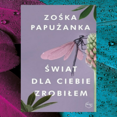 Przepis na Świat dla ciebie zrobiłem