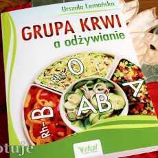 Przepis na Grupa krwi a odżywianie - recenzja książki