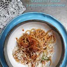 Przepis na Spaghetti z sosem z pieczonych pomidorów