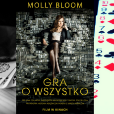 Przepis na Gra o wszystko, czyli Molly Bloom o pokerze