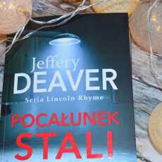 Przepis na 'Pocałunek stali' Jeffery Deaver