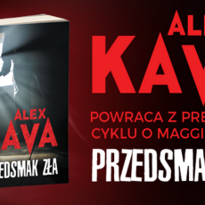 Przepis na ZAPOWIEDŹ ,,Przedsmak zła' Alex Kava