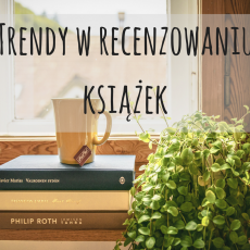 Przepis na Trendy w recenzowaniu książek