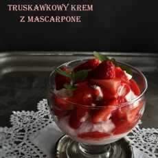 Przepis na Truskawkowy krem z mascarpone