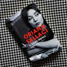 Przepis na Il sesso inutile || Oriana Fallaci