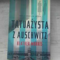 Przepis na ,,Tatuażysta z Auschwitz' Heather Morris