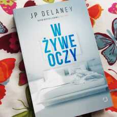 Przepis na W żywe oczy – JP Delaney