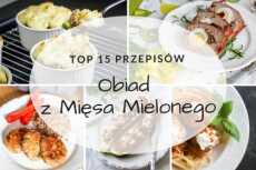 Przepis na Obiad z mięsa mielonego – TOP 15 przepisow