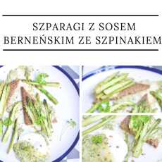 Przepis na Szparagi z jajkiem w koszulce i sosem berneńskim ze szpinakiem 
