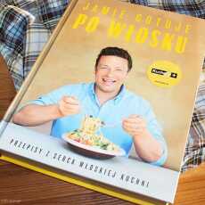 Przepis na Jamie gotuje po włosku - recenzja książki Jamiego Olivera 