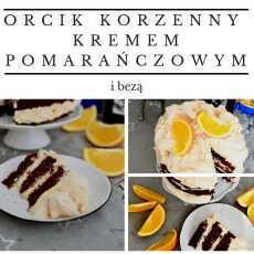 Przepis na TORCIK KORZENNY Z KREMEM POMARAŃCZOWYM I BEZĄ 