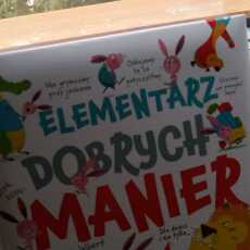 Przepis na 'Elementarz dobrych manier' wyd. Wilga