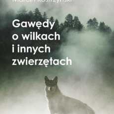 Przepis na Książki: 'Gawędy o wilkach i innych zwierzętach'