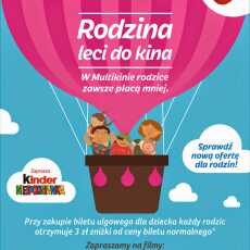 Przepis na Od nowego roku „Rodzina leci do Multikina”, czyli tańsze bilety dla rodziców 