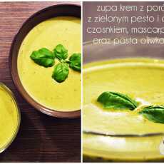 Przepis na Krem z porów z zielonym pesto i curry, czosnkiem, pastą oliwkową oraz mascarpone