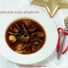 Przepis na Świąteczna zupa grzybowa