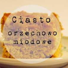 Przepis na Ciasto orzechowo - miodowe 