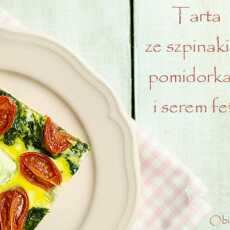 Przepis na Szybka tarta ze szpinakiem, pomidorkami i serem feta