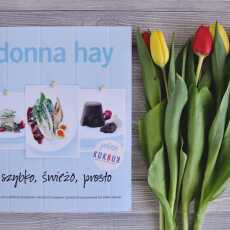 Przepis na Pięknie wydane: Donna Hay 'Szybko, świeżo, prosto' 