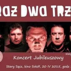 Przepis na RAZ DWA TRZY – Koncert jubileuszowy 25 lat Zespołu