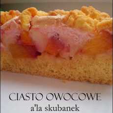 Przepis na Ciasto owocowe a'la skubanek