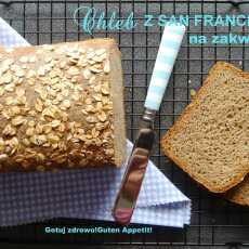 Przepis na Chleb z San Francisco na zakwasie