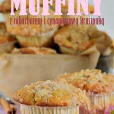 Przepis na Muffiny z rabarbarem i cynamonową kruszonką