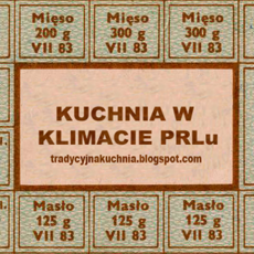 Przepis na KONKURS KULINARNY- kuchnia w klimacie PRLu