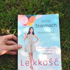 Przepis na Anna Starmach, Maria Kruczek. 'Lekkość' - recenzja