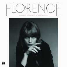 Przepis na Florence + the Machine - How Big How Blue How Beautiful