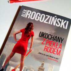 Przepis na Ukochany z piekła rodem, Alek Rogoziński - recenzja książki