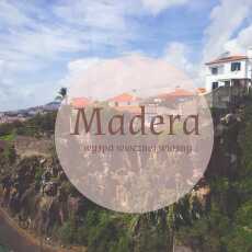 Przepis na Madera - informacje praktyczne 