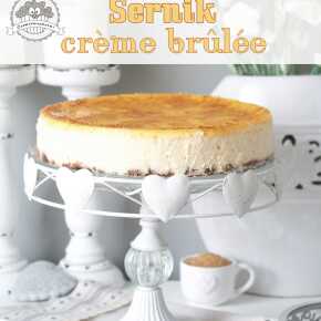 przepis na sernik creme brule