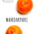 Kilka słów o... mandarynkach