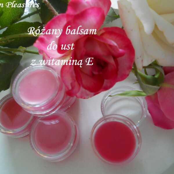 Różany balsam do ust z witaminą E