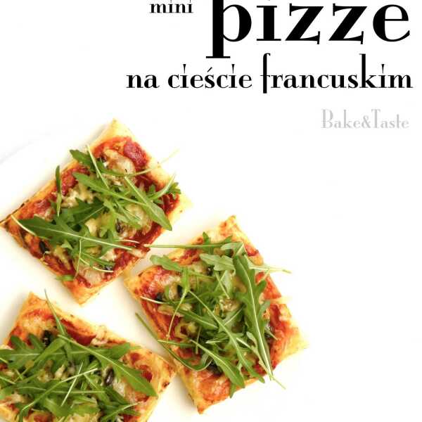 Mini pizze na cieście francuskim