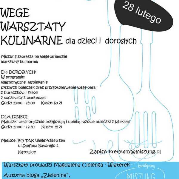 Warsztaty kulinarne dla dzieci i dorosłych w sobotę 28 lutego w Katowicach!