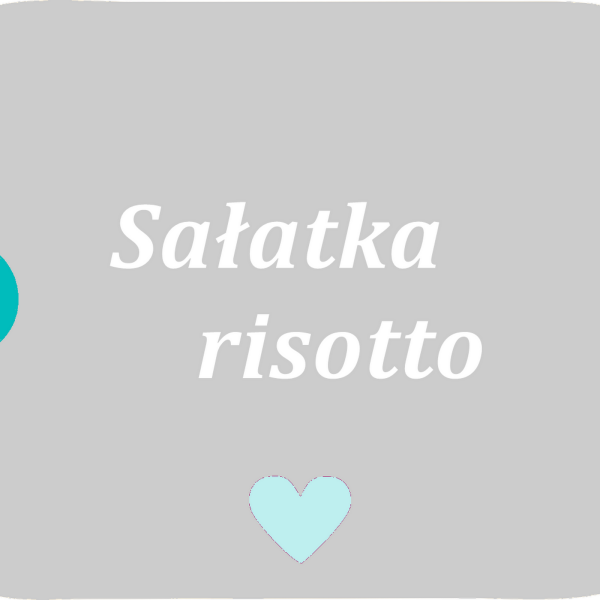 Sałatka risotto