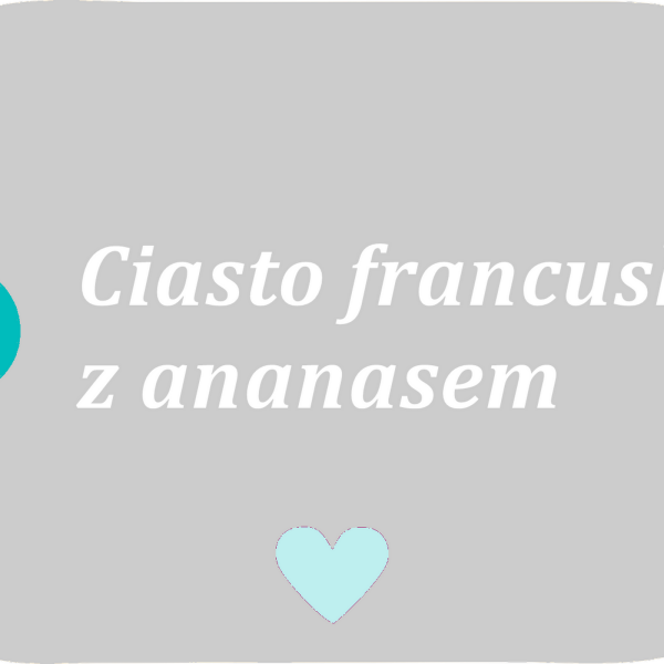 Ciasto francuskie z ananasem