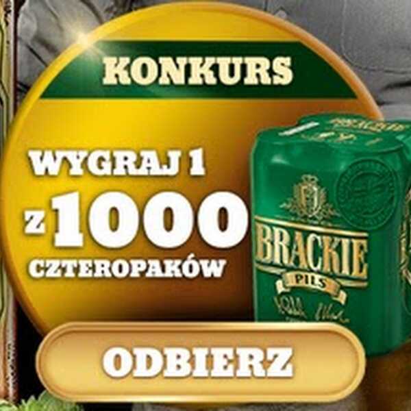 Konkurs 'Hasło dla piwa Brackie Pils'