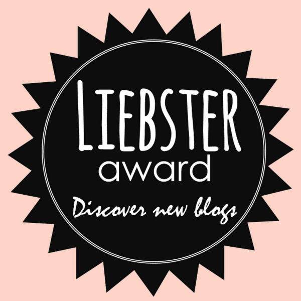 Liebster Blog Award (liczę na Waszą cierpliwość)