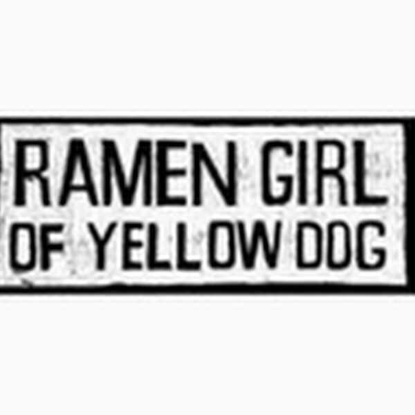 Ramen Girl of Yellow Dog (Kraków)
