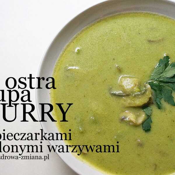 Ostra zupa curry z zielonymi warzywami, czyli jak ostre przyprawy pomagają w odchudzaniu