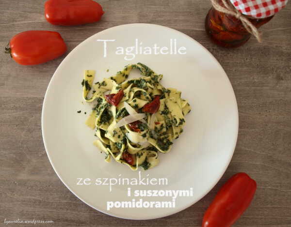 Tagliatelle ze szpinakiem i suszonymi pomidorami