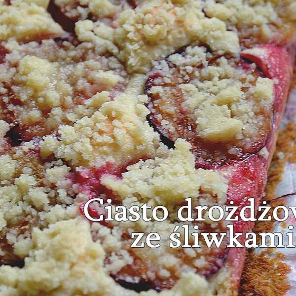 Ciasto drożdżowe ze śliwkami