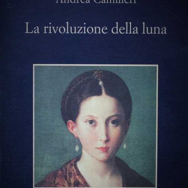 Andrea Camilleri//Rivoluzione della luna