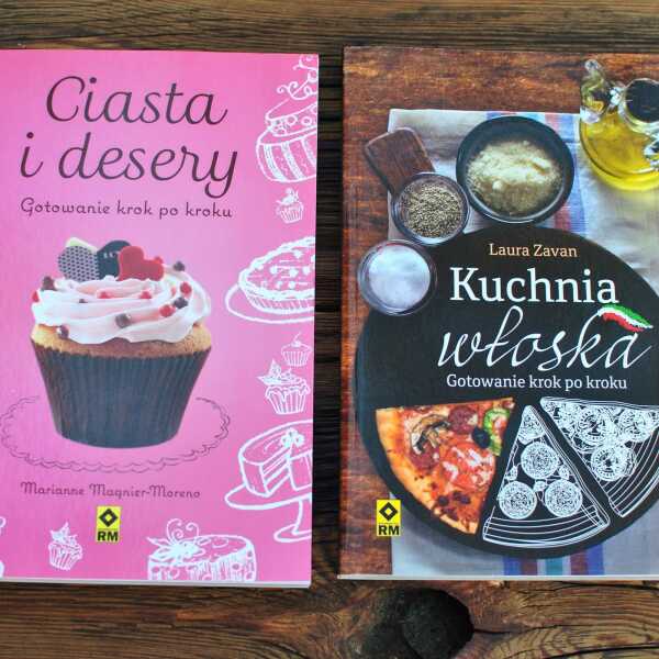 'Kuchnia włoska' i 'Ciasta i desery' KROK PO KROKU - recenzja 