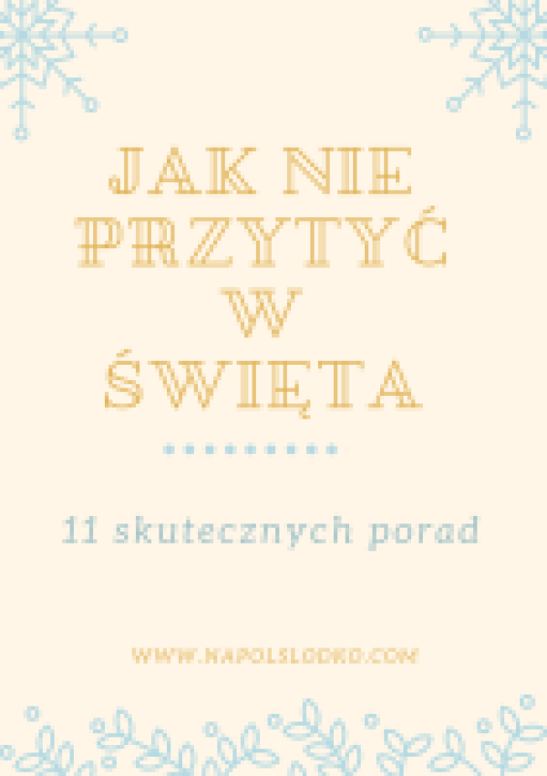 Jak nie przytyć w Święta?