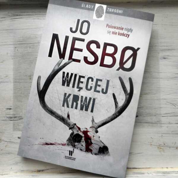 ,,Więcej krwi' Jo Nesbo