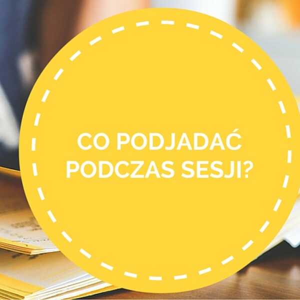 PIEPRZĘ DO RZECZY: Co podjadać podczas sesji?